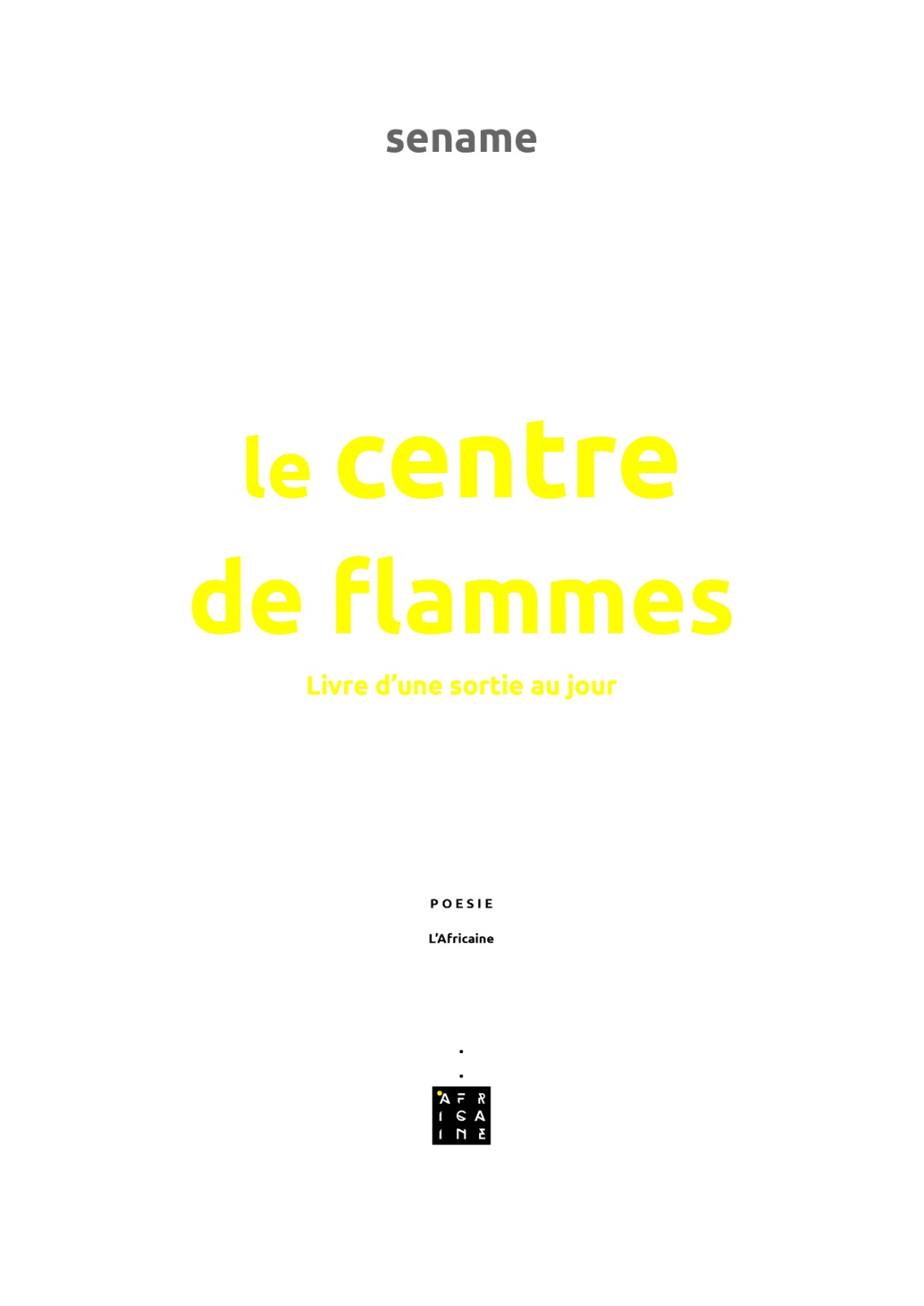 le centre de flammes