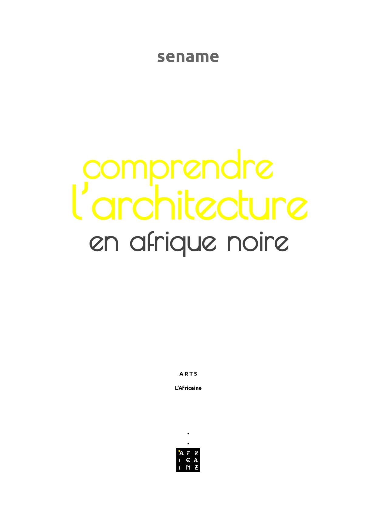 comprendre l'architecture en afrique noire