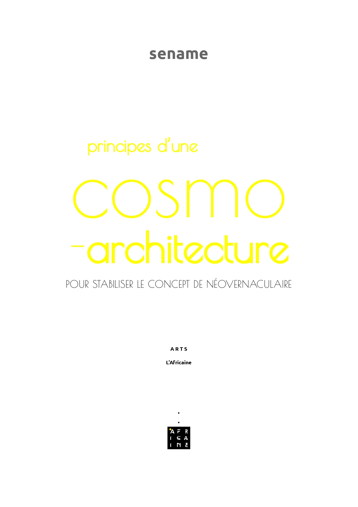 principes d'une COSMO architecture