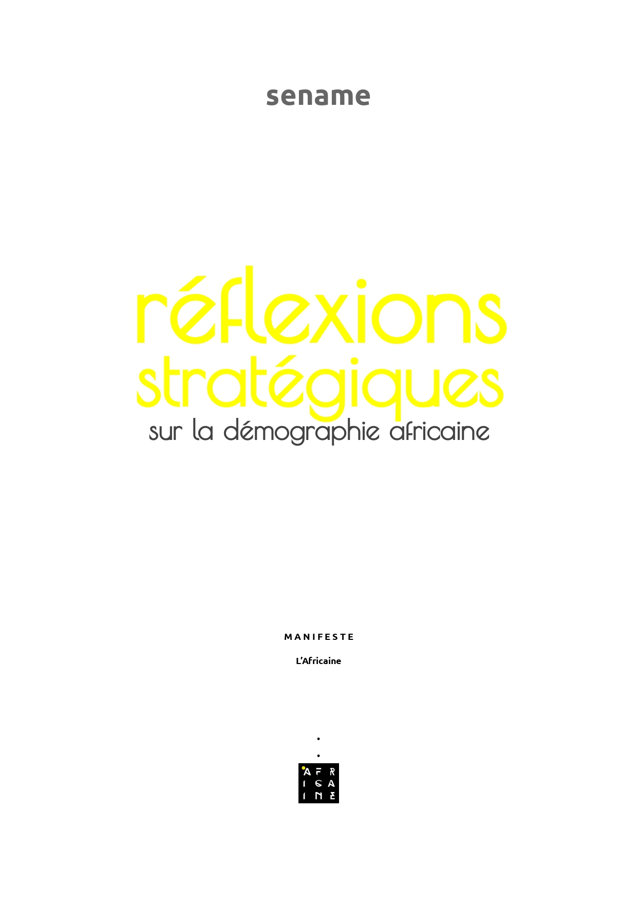 Réflexions stratégiques sur la démographie africaine